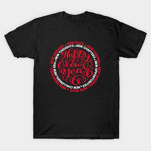 Happy New Year Motivational T-Shirt by MIRO-07